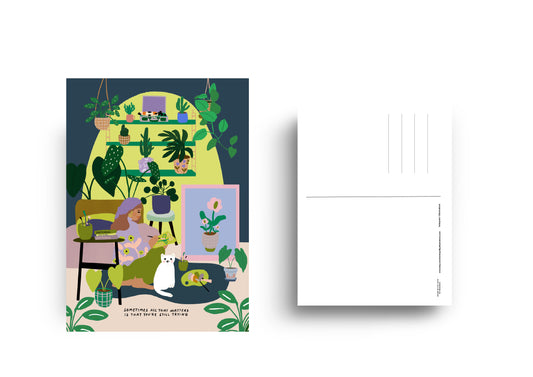 Sometimes all that matters is that you're still trying - Postcard A6