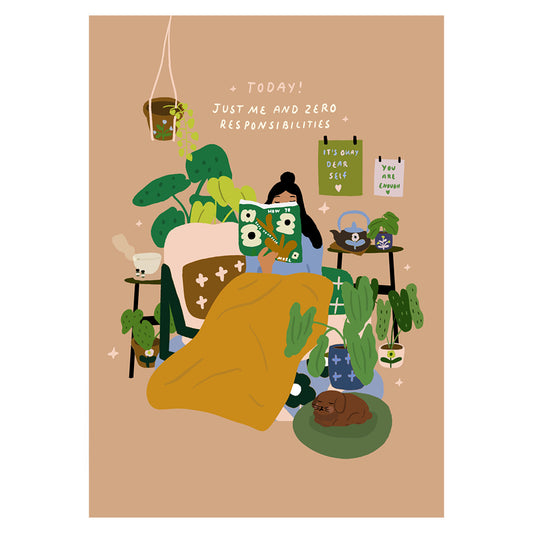 Today Just me and zero responsibilities - A4 PRINT