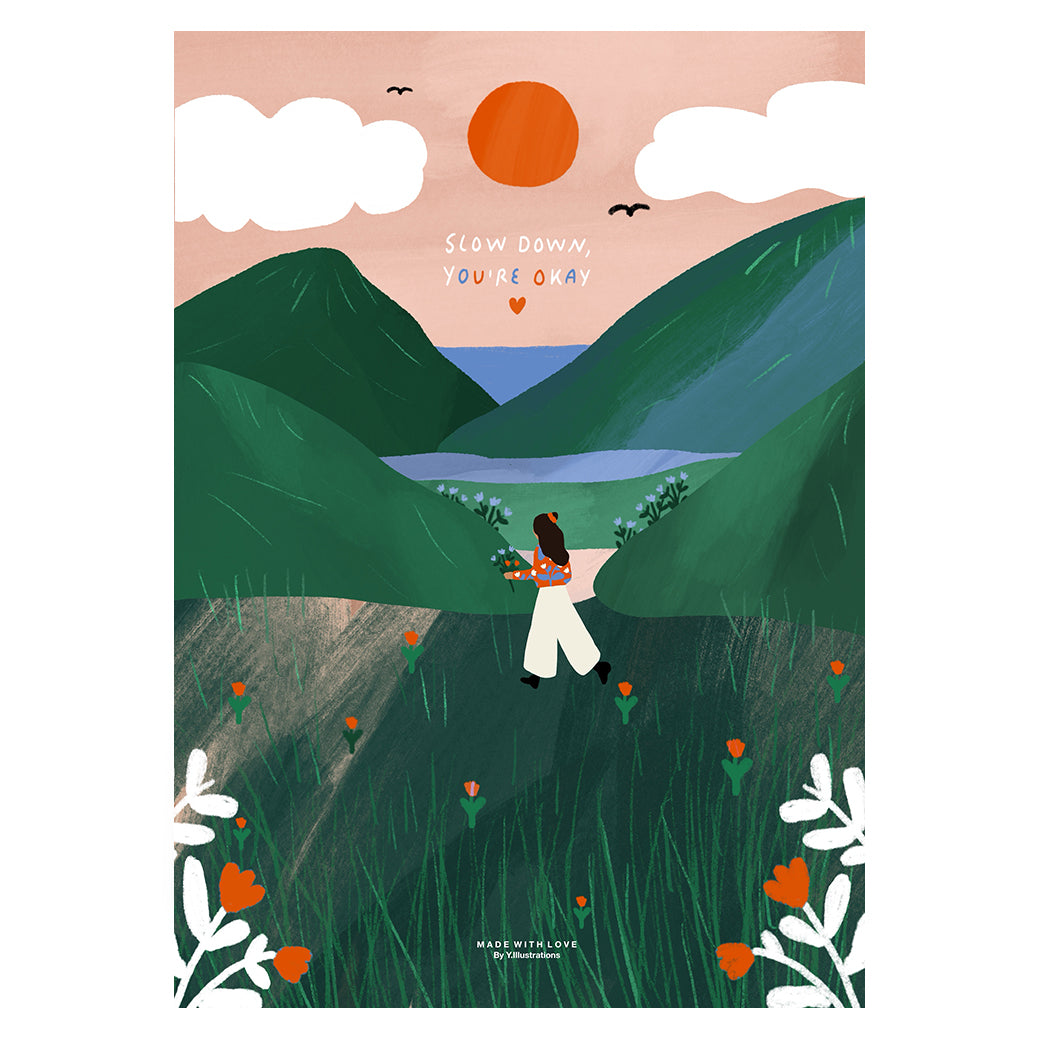 Slow down, you're okay - A4 PRINT