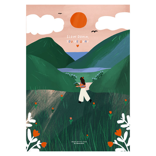 Slow down, you're okay - A4 PRINT