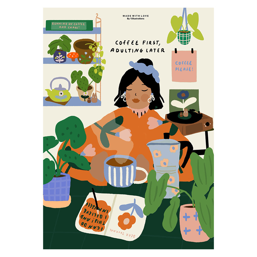 Coffee First adulting later - A4 PRINT