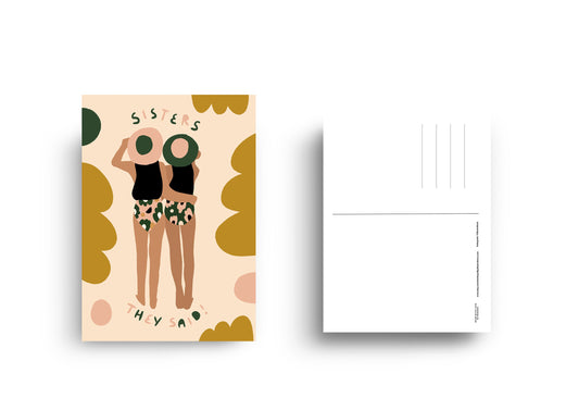 Sisters! They said - Postcard A6
